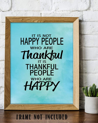 Thankful People Are Happy People- Inspirational Wall Art- 8 x 10" Typographic Print-Ready to Frame. Motivational Home-Office-School-Restaurant D?cor. Great Reminder- Gratitude Leads To Happiness!