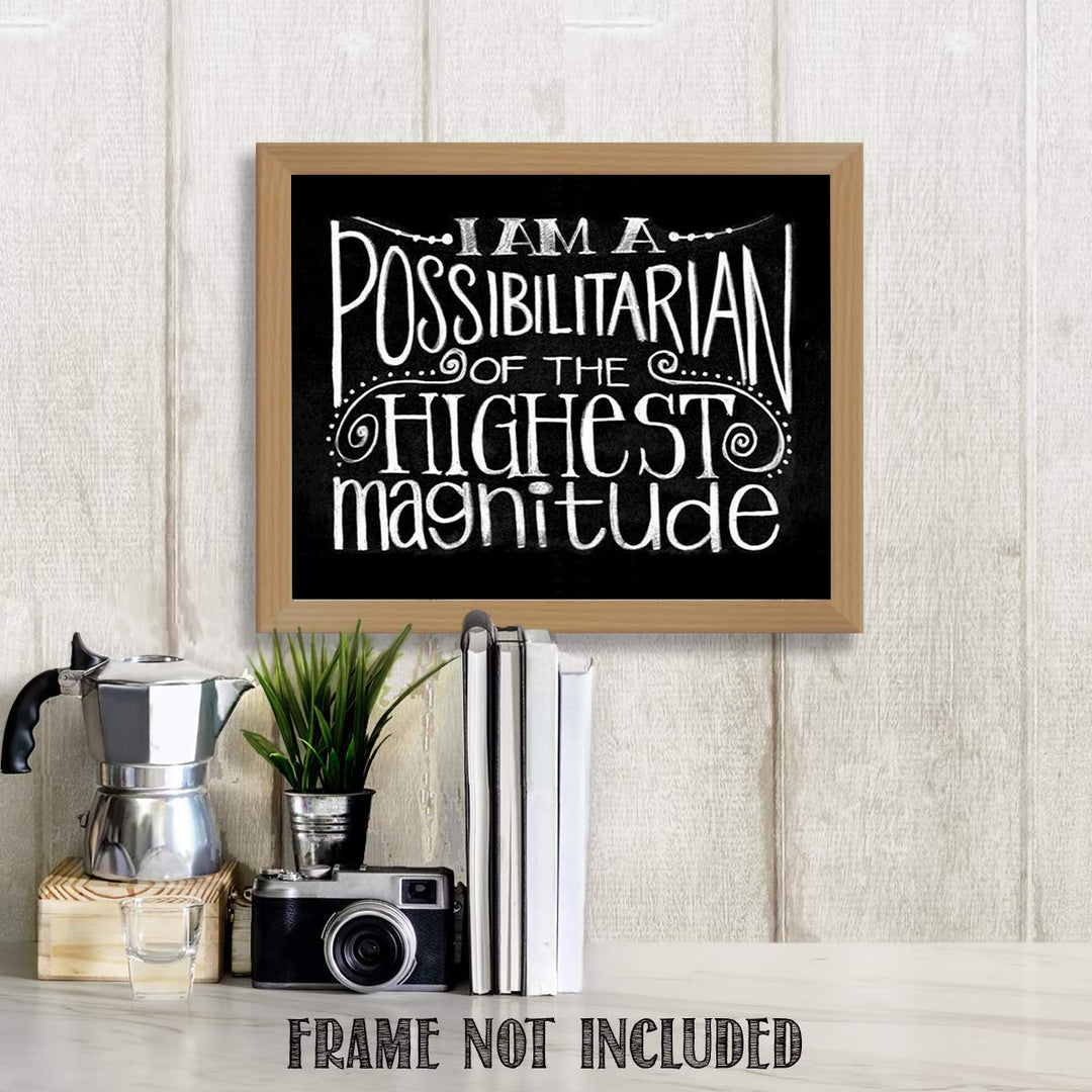 I Am A Possibilitarian-Inspirational Wall Art- 8 x 10 Chalkboard Replica Wall Art Print-Ready to Frame. Motivational Wall Art- Home D?cor-Office D?cor. Perfect To Teach Children &amp; Students.
