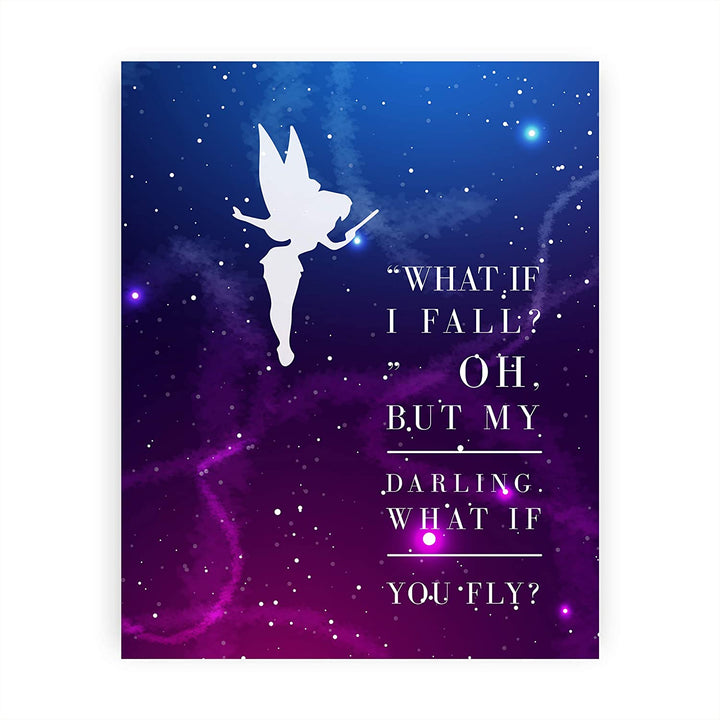 Tinkerbell Quotes-"Oh But My Darling, What If You Fly"-8 x 10"