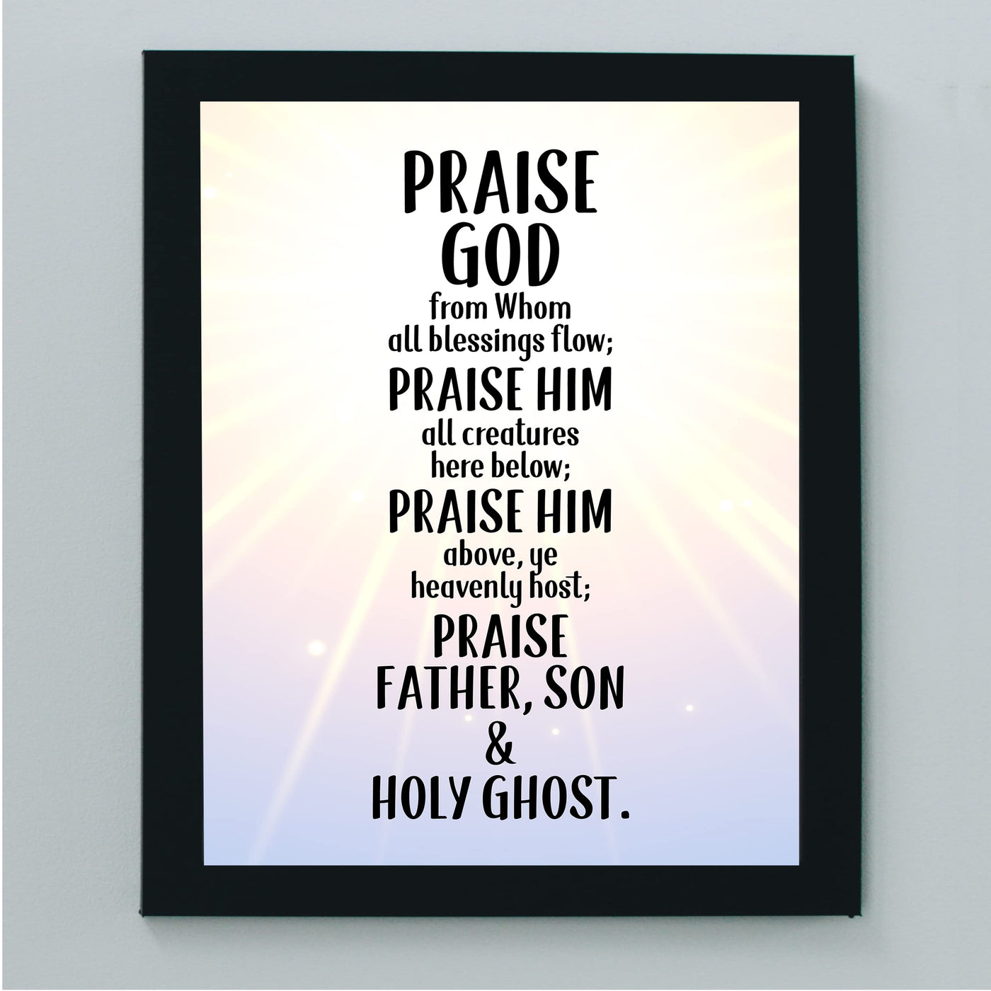 Praise God From Whom All Blessings Flow Christian Hymn Music Wall Art -8 x10" Inspirational Scripture Song Print -Ready to Frame. Classic Hymnal Decoration for Home-Office-Church & Religious Decor!
