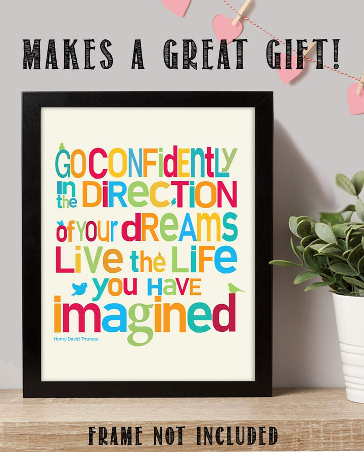 ?Go Confidently in the Direction of Your Dreams?- H. D. Thoreau Quotes Wall Art-8 x 10"-Typographic Art Print-Ready to Frame. Home-Office-School-Dorm D?cor. Perfect Gift for Motivation &amp; Inspiration.