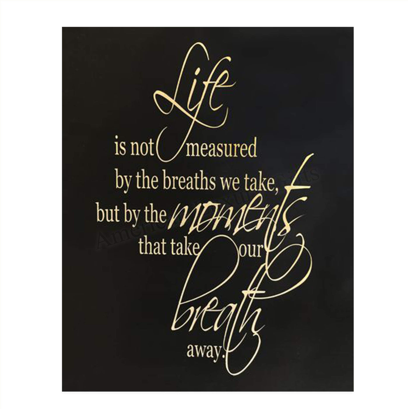 Life is Measured By Moments Take Your Breath Away-Inspirational Wall Art- 8 x 10" Print Wall Art-Ready to Frame. Home-Office-Studio-School D?cor-Decorations. Reminder To Create Magic Moments Daily.