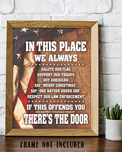 "In This Place-We Salute the Flag &amp; Support Our Troops"-8x10"