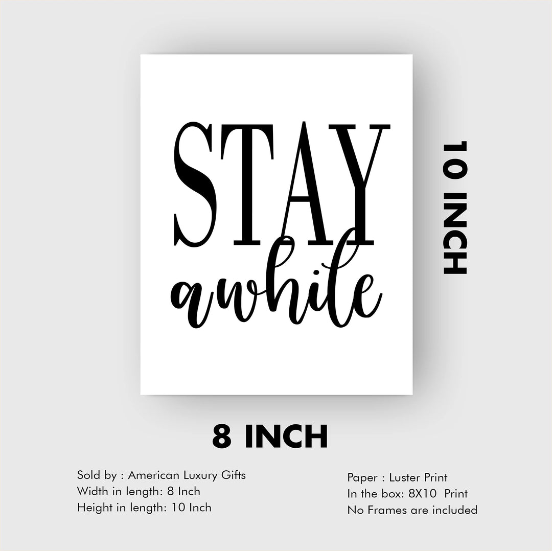 Stay Awhile-Welcome Sign Wall Art -8 x 10" Country Rustic Print -Ready to Frame. Modern Farmhouse Design. Home-Entry-Guest Room Decor. Perfect Decoration for the Cabin-Lake-Beach House! Great Gift!