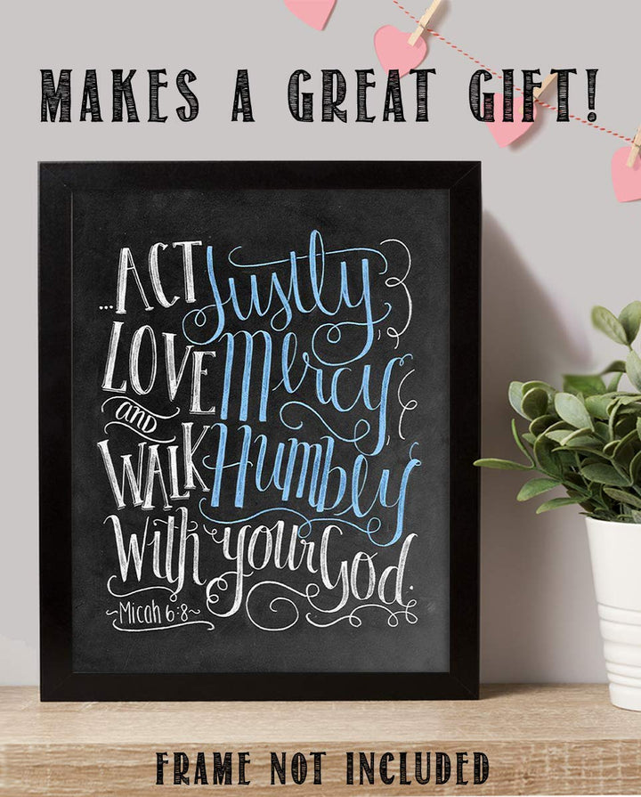 Act Justly, Love Mercy &amp; Walk Humbly w/Your God-Micah 6:8- Bible Verse Wall Print-8x10"- Chalkboard Scripture Wall Art Replica- Ready to Frame. Home D?cor-Office D?cor-Christian Gifts. Great Verse.