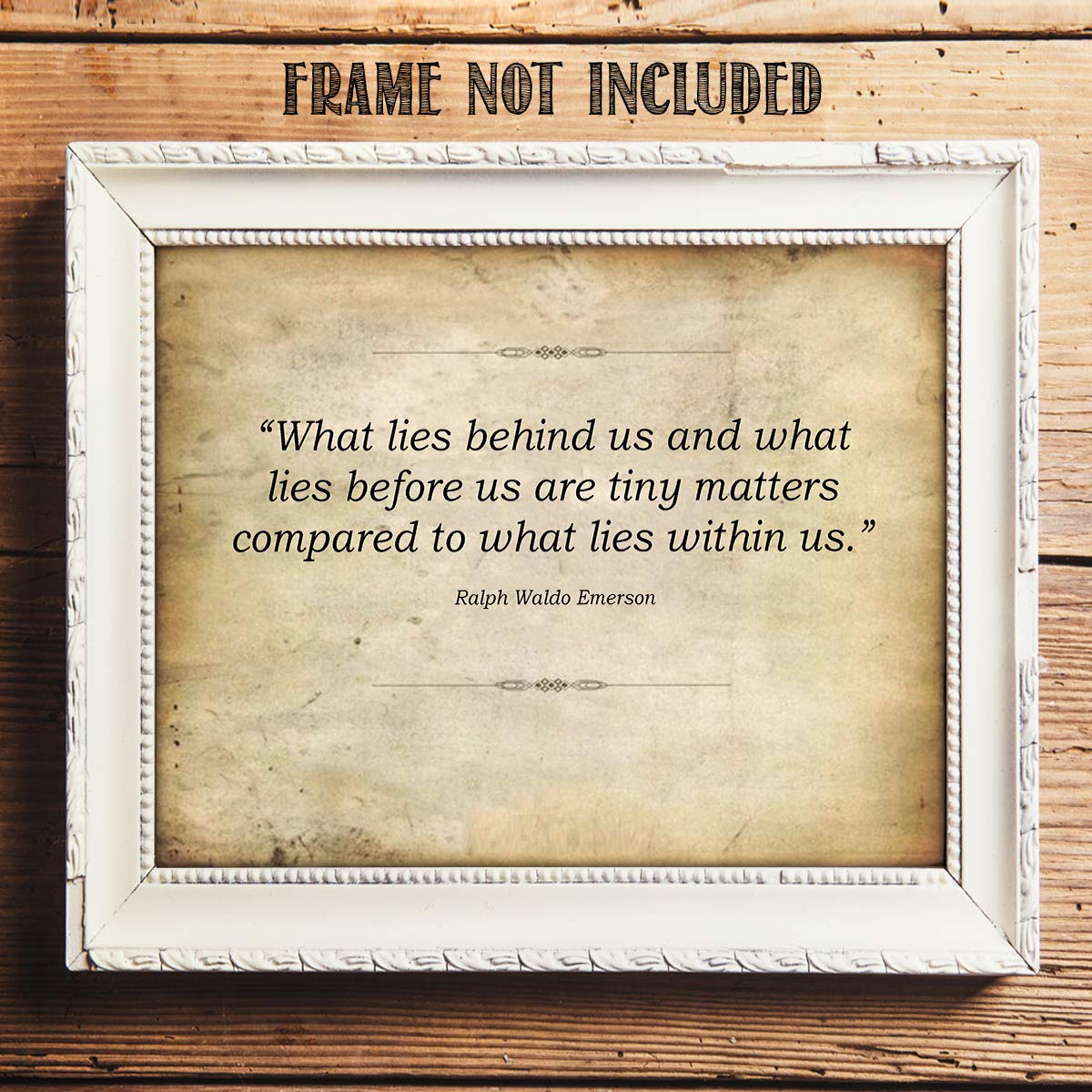 Ralph Waldo Emerson Quotes-"What Lies Behind-Before-Within Us"-10 x 8" Poetic Wall Art. Distressed Parchment Print-Ready To Frame. Retro Home-Office-Study-School Decor. Great Art Gift for Poetry Fans.