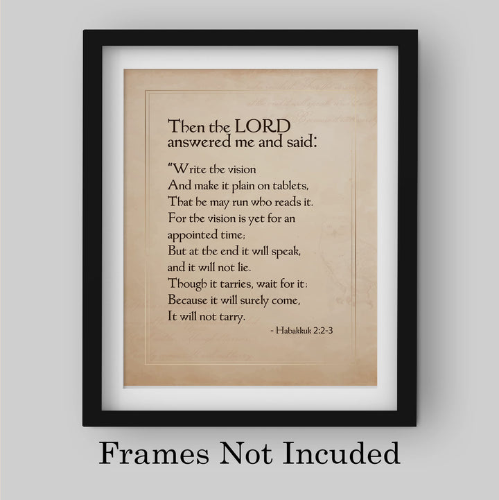 The Lord Said-Write the Vision and Make It Plain-Habakkuk 2:2-3 -Bible Verse Wall Art-8 x 10" Inspirational Christian Scripture Print-Ready to Frame. Home-Office-Church Decor. Great Religious Gift!