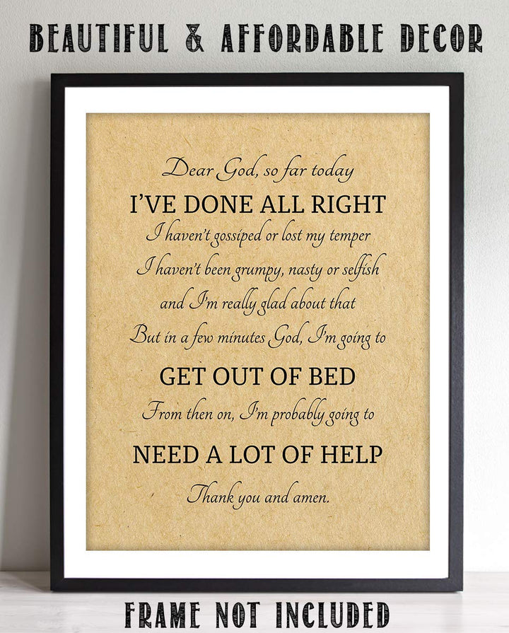 Dear God-Need A Lot of Help Today- 8 x 10" Wall Art- Inspirational &amp; Funny Prayer Print- Ready to Frame. Home D?cor- Office D?cor- Christian Gifts. Humorous Way To Start the Day! :)