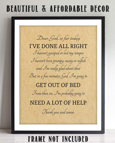 Dear God-Need A Lot of Help Today- 8 x 10" Wall Art- Inspirational & Funny Prayer Print- Ready to Frame. Home D?cor- Office D?cor- Christian Gifts. Humorous Way To Start the Day! :)