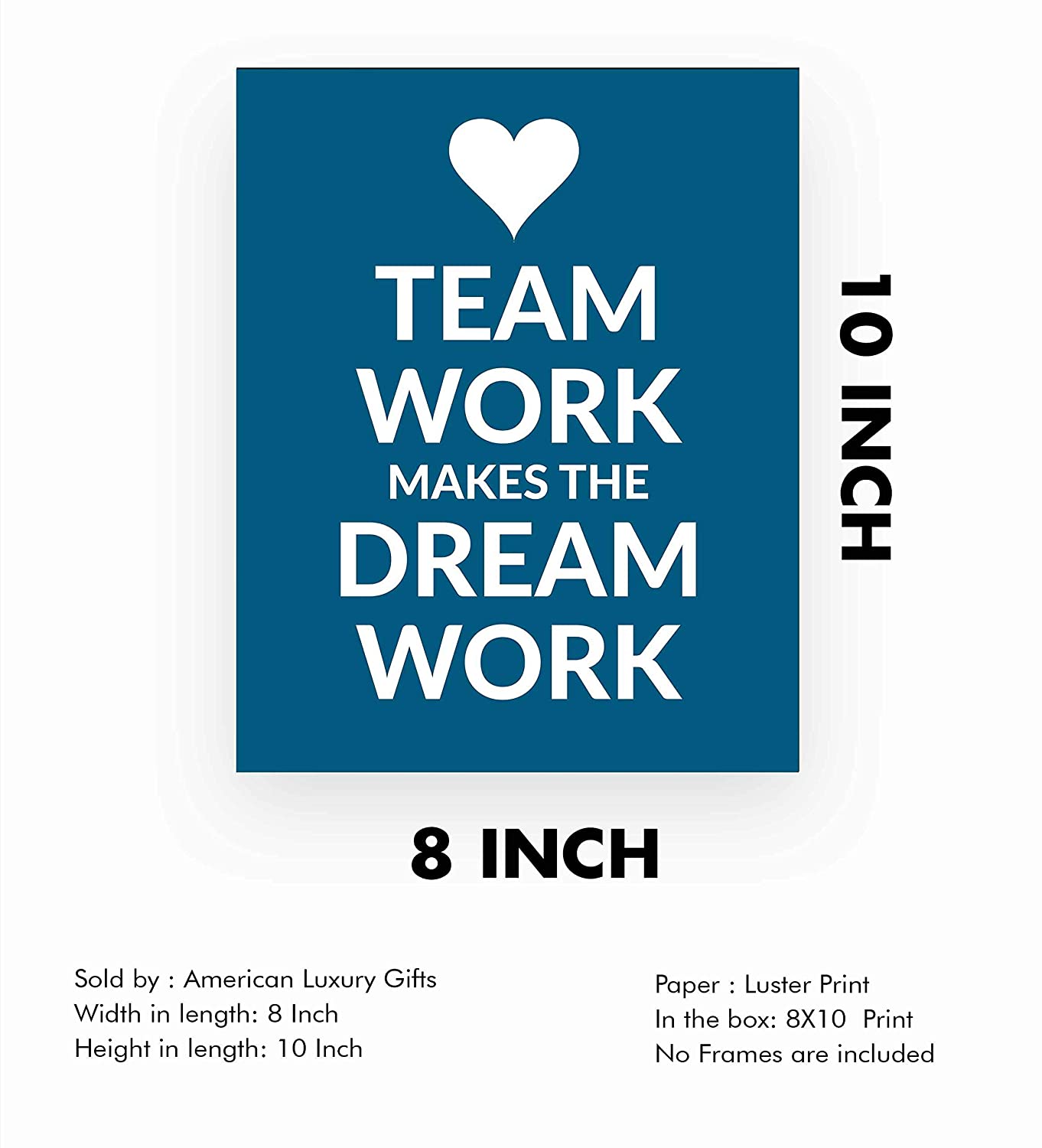 "Team Work Makes the Dream Work" Motivational Quotes Wall Art -8 x 10"