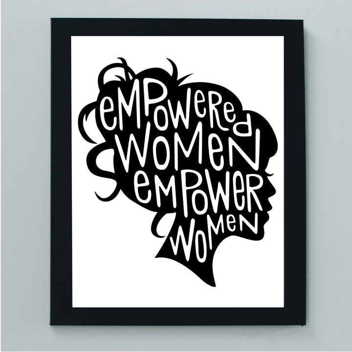 Empowered Women Empower Women-Inspirational Quotes Wall Art -8 x 10" Motivational Typography Print-Ready to Frame. Home-Girls Bedroom-Teen Decor. Great Gift to Motivate Women!
