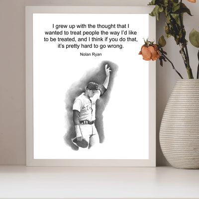 Nolan Ryan Quotes Wall Art-"Treat People the Way You Want to Be Treated"-8x10" Typographic Photo Print-Ready to Frame. Motivational Home-Office-Baseball Decor. Perfect Gift for Texas Rangers Fans!