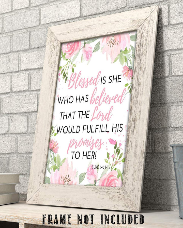 Luke 1:45-"Blessed is She Who Believed Lords Promises" Bible Verse Wall Art-8x10"-Scripture Wall Print-Ready to Frame. Stylish, Elegant Floral Design. Home-Office D?cor-Christian Gifts. God&