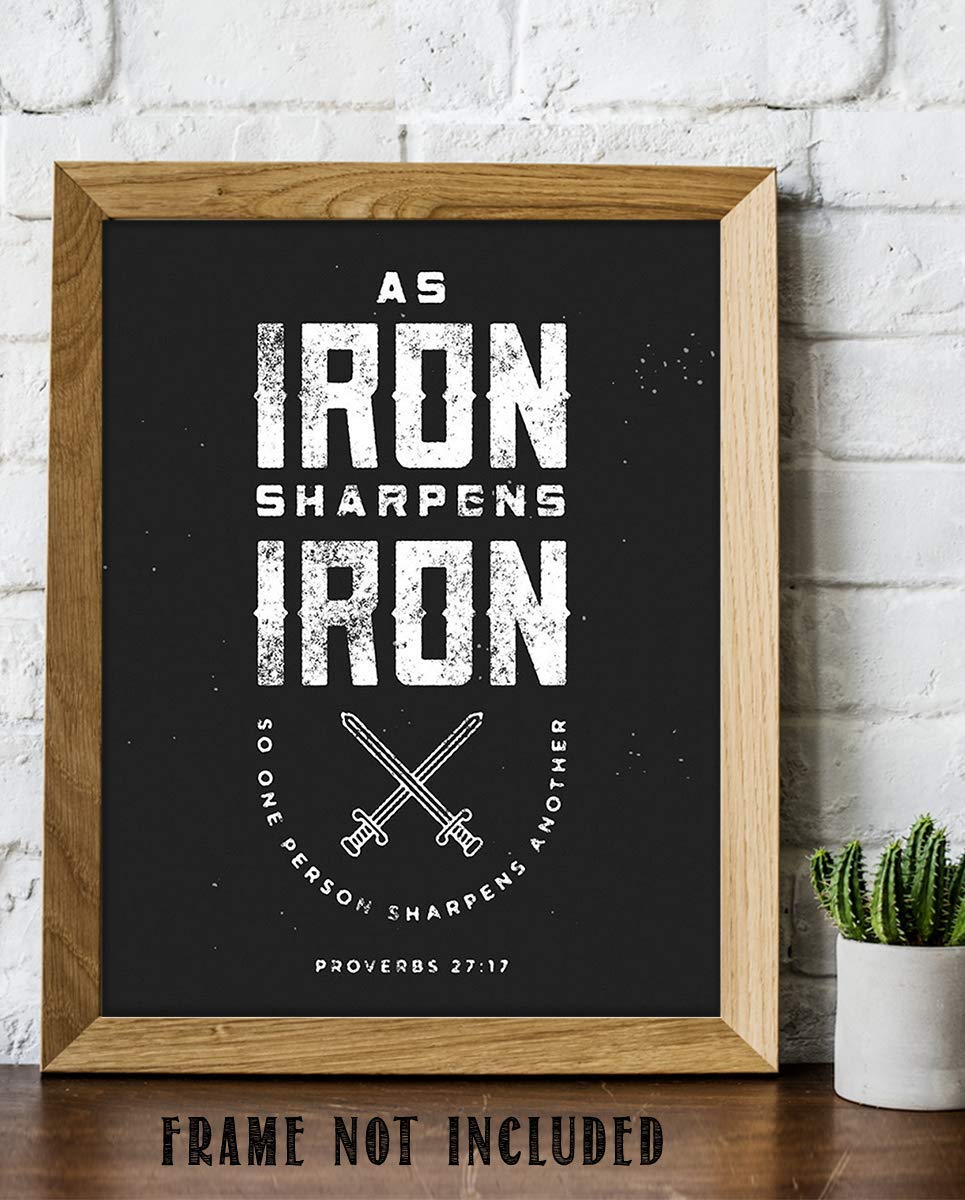 Iron Sharpens Iron- Proverbs 27:17- Bible Verse Wall Art- 8x10"- Rustic- Scripture Wall Print- Ready to Frame. Home D?cor-Office D?cor. Great Christian Gift-Men. Reminder Verse to Support Each Other