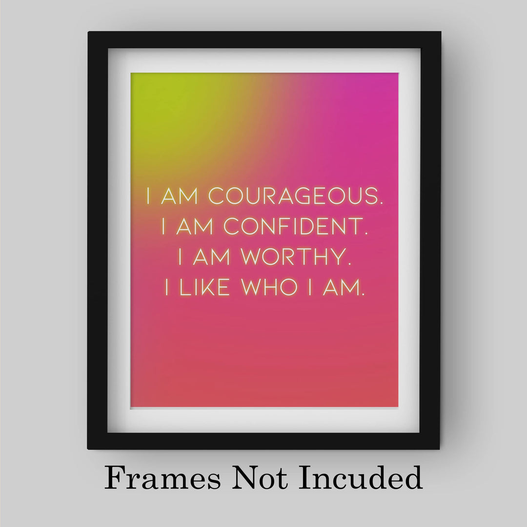I Am Courageous-Confident-Worthy- Inspirational Quotes Wall Art -8 x 10" Motivational Picture Print -Ready to Frame. Modern Decoration for Home-Office-School-Teen Decor. Great Sign for Confidence!