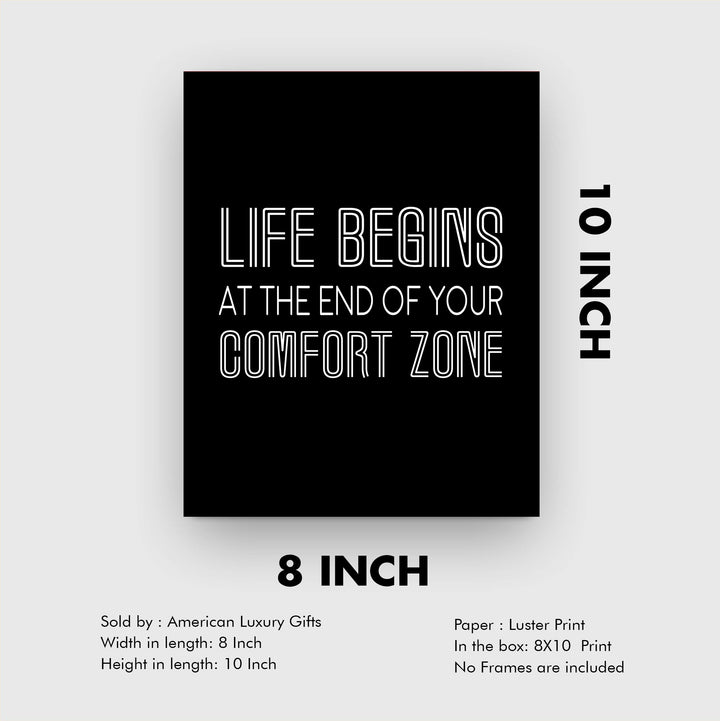 ?Life Begins At The End Of Your Comfort Zone? Motivational Wall Art -8 x 10" Modern Typographic Art Print-Ready to Frame. Inspirational Home-Office-Work-Classroom Decor. Great Advice-Go For It!