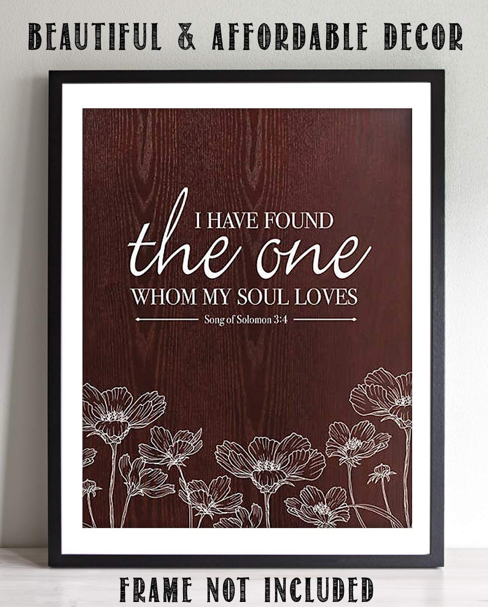 I Have Found the One My Soul Loves-Song of Solomon 3:4- Bible Verse Wall Art Print- 8 x 10"- Wood Sign Replica Print- Ready to Frame. Home-Kitchen Decor. Perfect Christian Gift for That Special One.