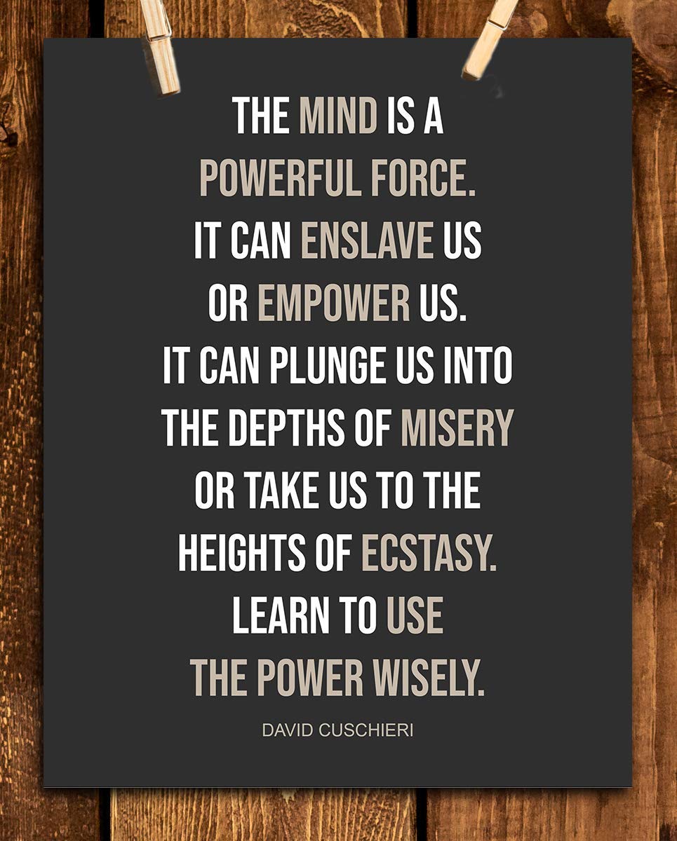 The Mind is a Powerful Force-David Cuschieri Quotes Wall Art-8 x 10"- Modern Typographic Print-Ready to Frame. Home-Classroom-Office D?cor. Inspiring &amp; Empowering Poster Print for Everyone To Use.