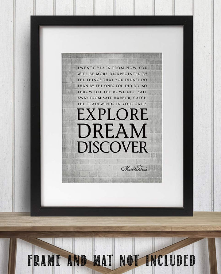 Mark Twain Quotes Wall Art-"Explore-Dream-Discover"- 8 x 10 Art Wall Print Art Ready to Frame. Modern Home D?cor, Studio &amp; Office D?cor. Perfect Gift for Motivation &amp; Inspiration of Graduates.