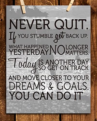 "Never Quit- You Can Do It!"- Motivational Wall Art Sign- 8 x 10"