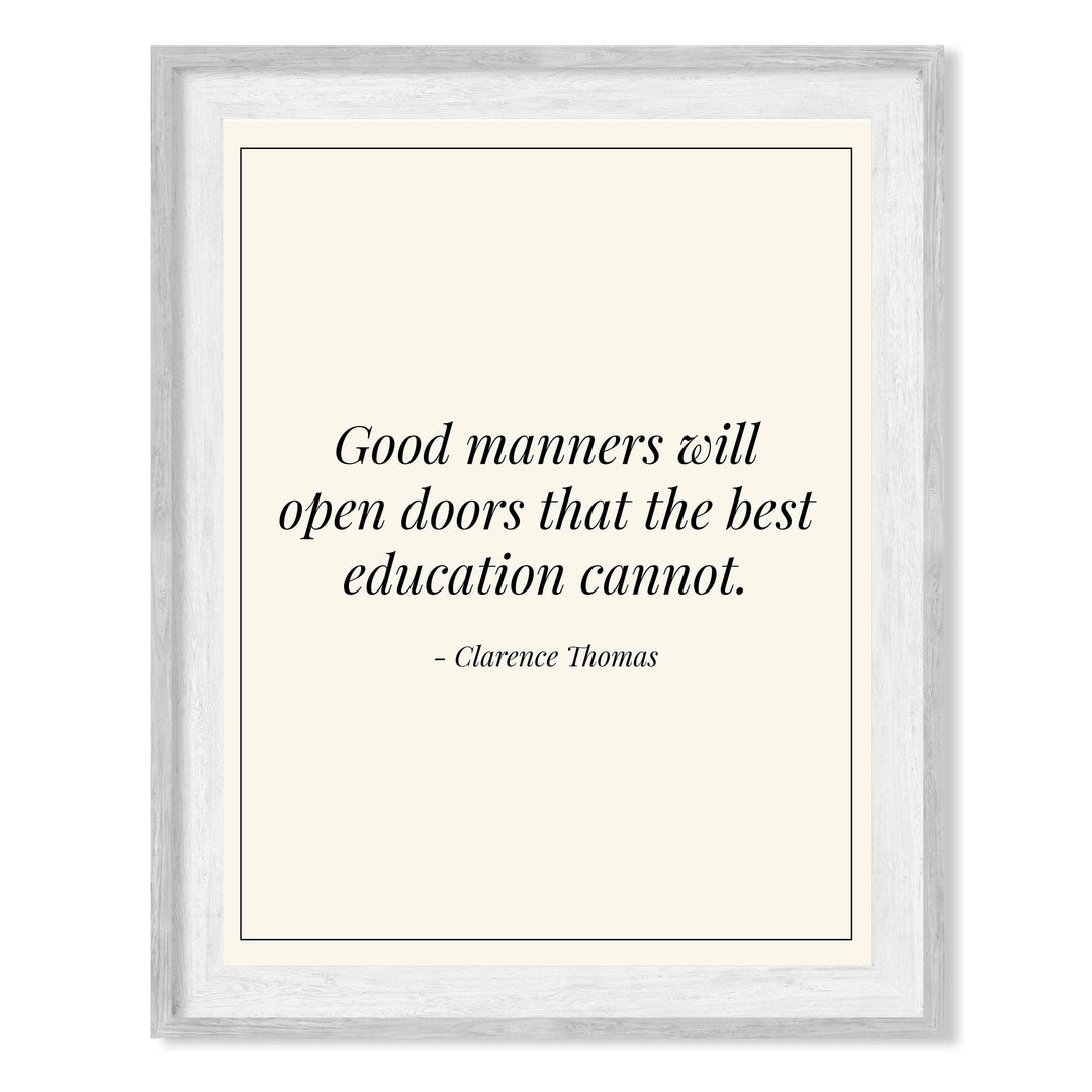 Justice Clarence Thomas Quotes-"Good Manners Will Open Doors" Motivational Supreme Court Quote Wall Decor -8 x 10" Typographic Art Print -Ready to Frame. Great Home-Office-School-Dorm-Library Decor.