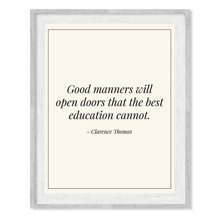 Justice Clarence Thomas Quotes-"Good Manners Will Open Doors" Motivational Supreme Court Quote Wall Decor -8 x 10" Typographic Art Print -Ready to Frame. Great Home-Office-School-Dorm-Library Decor.