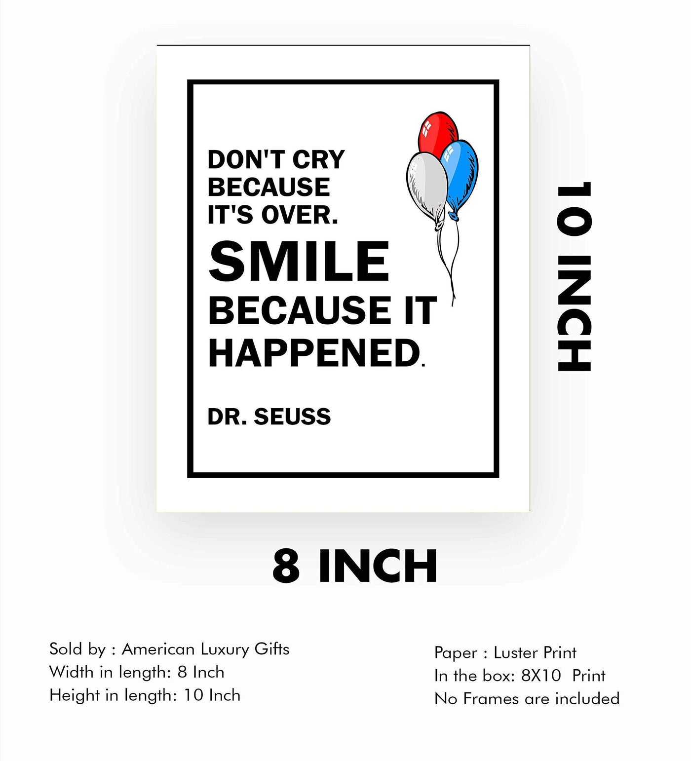 Dr. Seuss Quotes-"Smile Because It Happened" Inspirational Wall Art- 8 x 10" Modern Poster Print-Ready to Frame. Uplifting Home-Playroom-Nursery-School Decor. Perfect Gift for Parents and Teachers!