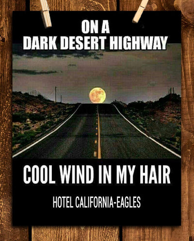 The Eagles-"Hotel California-On A Dark Desert Highway"-Song Art Wall Print-8x10"