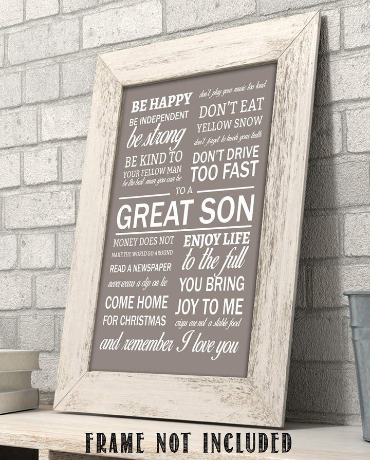 To A Great Son 8 x 10" Wall Art Sign-"Words To Live By" Humorous Typographic Wall Decor-Ready to Frame. Fun &amp; Inspirational- Lifetime Keepsake for Any Son On Any Occasion. Great Graduation Gift!