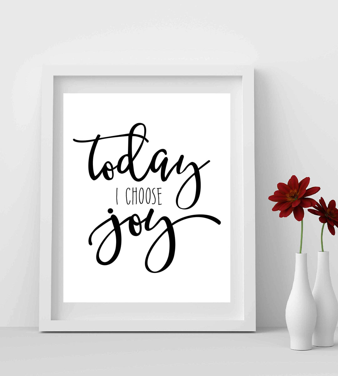 Today I Choose Joy Inspirational Wall Art Sign-8 x 10" Modern Typographic Poster Print-Ready to Frame. Perfect Home-Office-Desk-School Decor. Great Motivational Gift &amp; Reminder to Stay Positive!