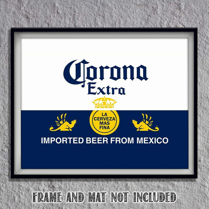 Corona Extra Beer- Logo Poster Print- 10 x 8" Wall Decor Print-Ready To Frame."Imported Beer from Mexico" Sign Replica Print. Perfect Decor for Man Cave-Bar-Game Room-Garage-Dorm. Great Gift!