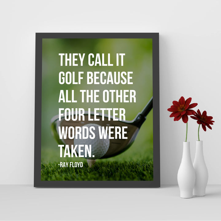 They Call It Golf Because Other Four Letter Words Taken-Funny Golf Wall Sign -8 x 10"- Retro Golf Quotes Decor Print -Ready to Frame. Home-Office-Country Club Decor. Great for Man Cave &amp; 19th Hole!