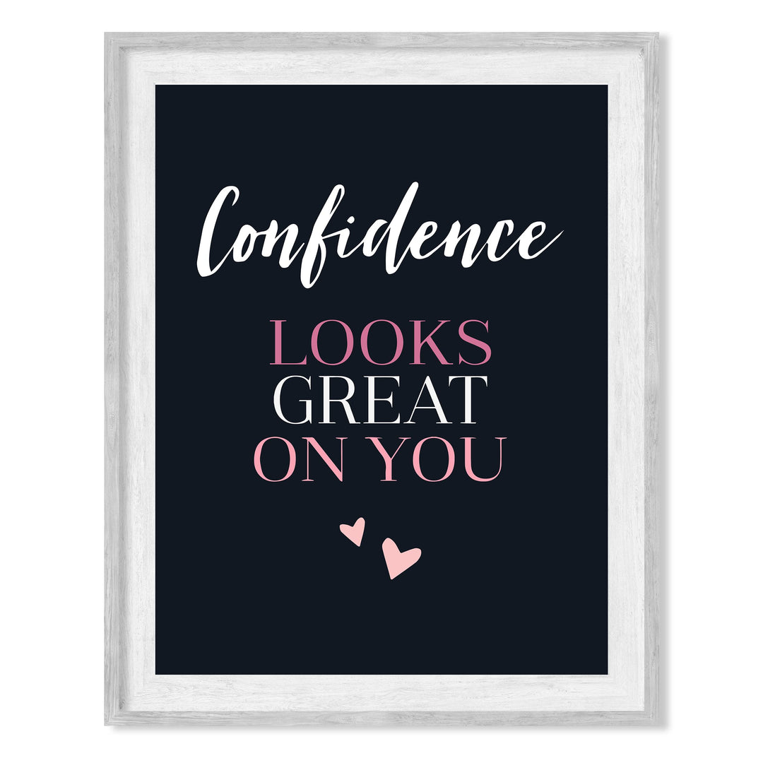 Confidence Looks Great on You Inspirational Quotes Art Print -8 x 10" Modern Typographic Wall Decor-Ready to Frame. Great Motivational Decoration. Perfect Gift to Empower Women &amp; Teen Girls!