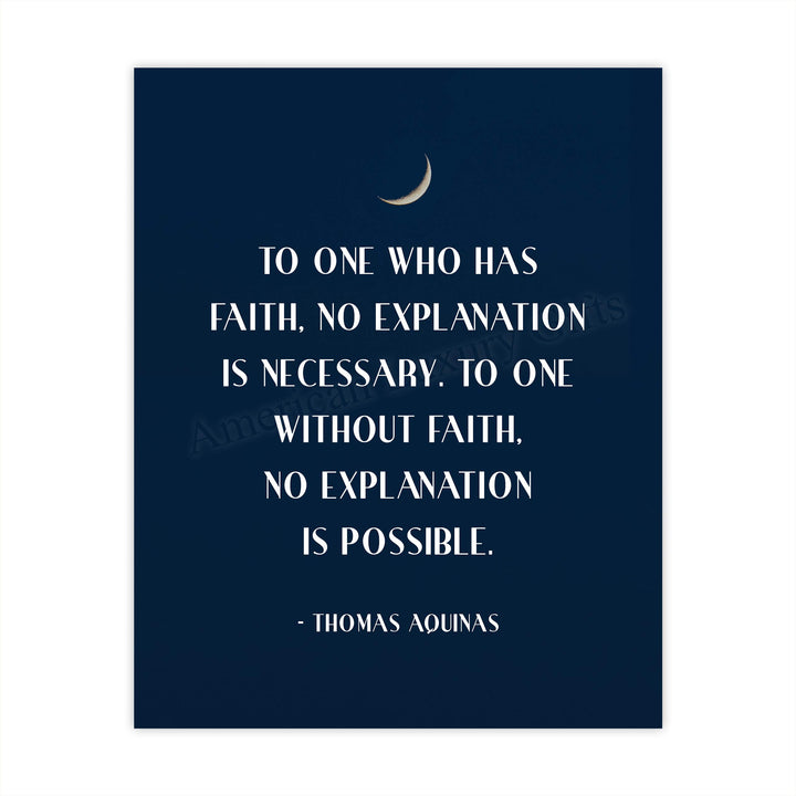 To One Who Has Faith-No Explanation is Necessary-Catholic Wall Art -8 x 10" Starry Night Print w/Moon Image-Ready to Frame. Quote By Thomas Aquinas. Inspirational Home-Office-School-Church Decor.