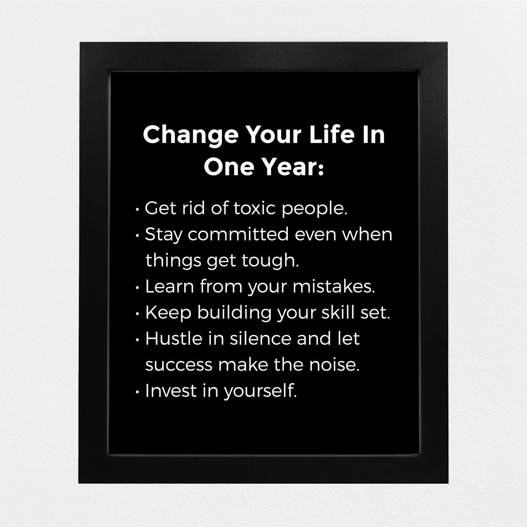Change Your Life In One Year- Inspirational Wall Art Decor -8 x 10" Motivational Typography Print- Ready to Frame. Modern Sign for Home -Office -Classroom Decor. Great Gift for Motivation!
