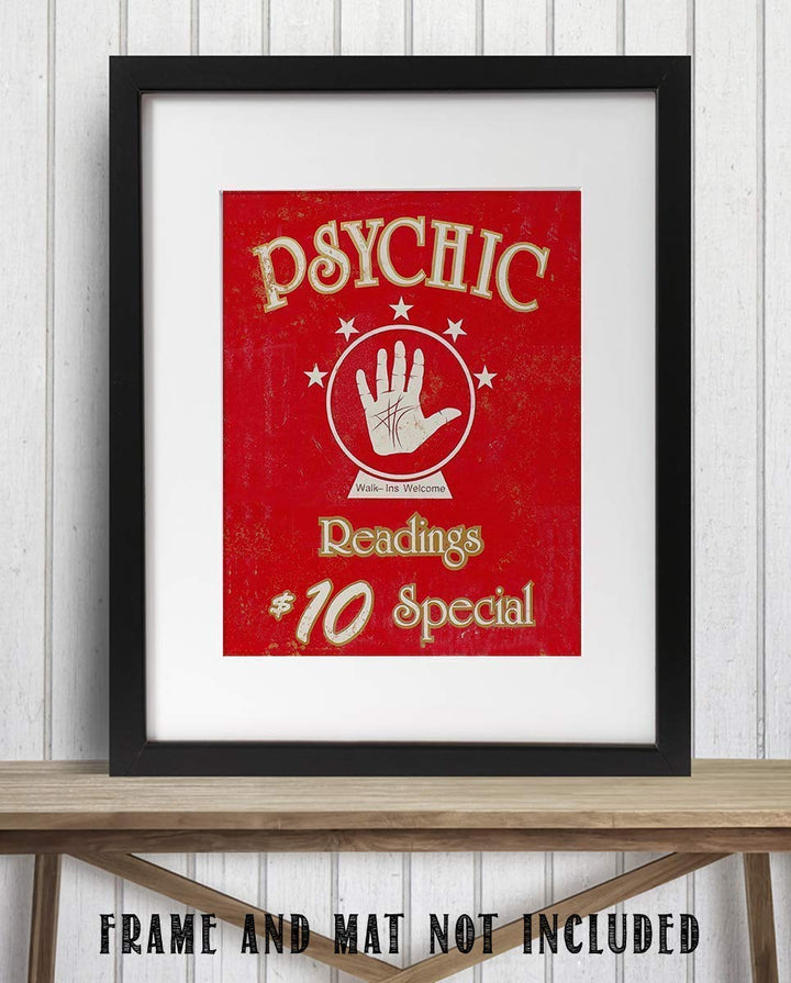 Psychic Readings- $10 Special- Novelty Sign- 8 x 10" Print Wall Art- Rustic, Retro, Distressed Sign Replica-Ready to Frame. Perfect Home-Office-Bar-Dorm-Cave Decor. Printed on Photo Paper.