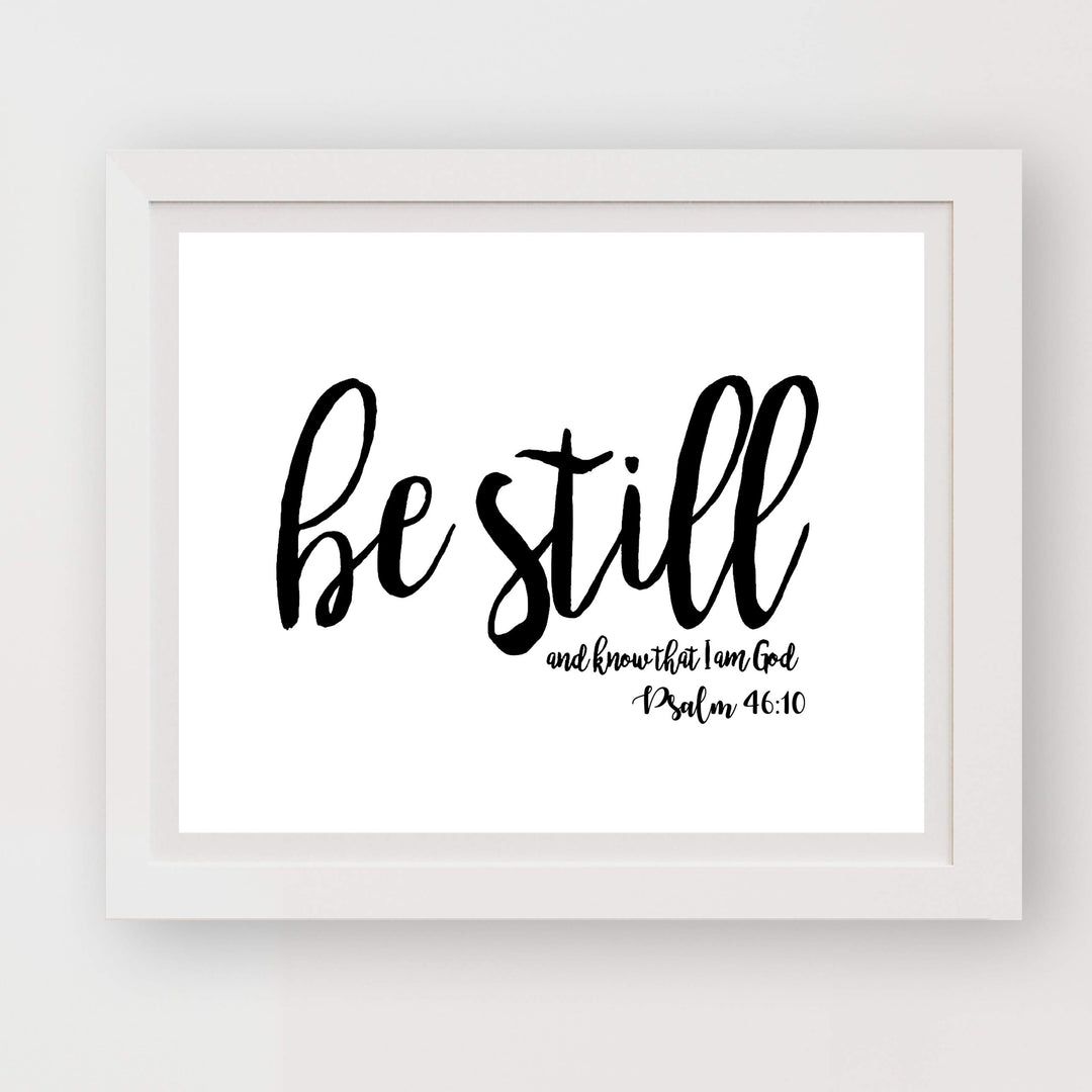 Psalms 46:10-"Be Still &amp; Know I Am God"- Christian Wall Decor- 8x10"- Scripture Wall Art Print- Ready to Frame. Home D?cor, Office D?cor-Perfect Christian Gifts to Inspire &amp; Offer Peace.