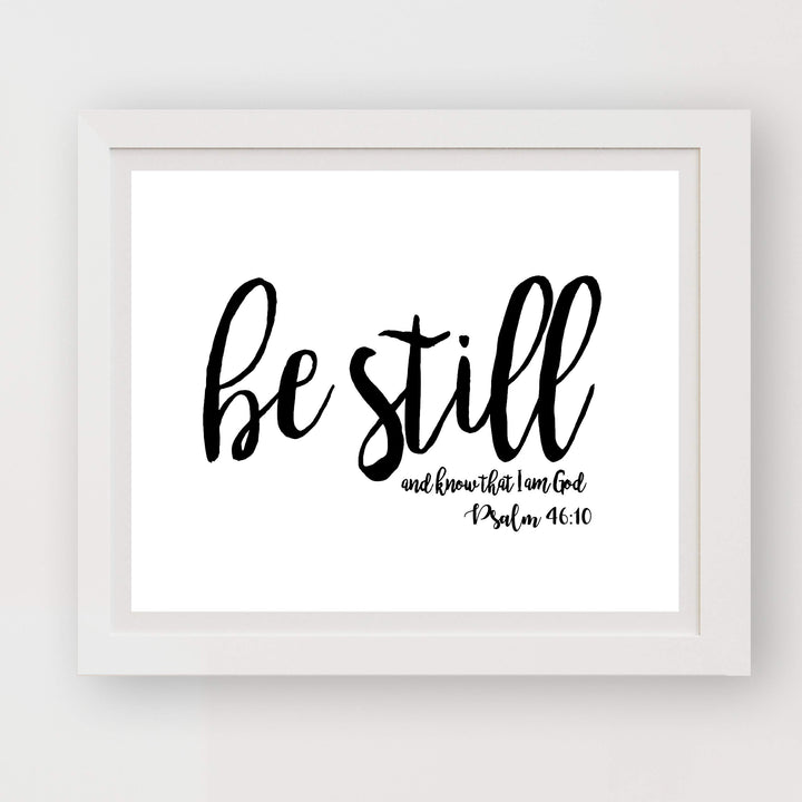 Psalms 46:10-"Be Still &amp; Know I Am God"- Christian Wall Decor- 8x10"- Scripture Wall Art Print- Ready to Frame. Home D?cor, Office D?cor-Perfect Christian Gifts to Inspire &amp; Offer Peace.