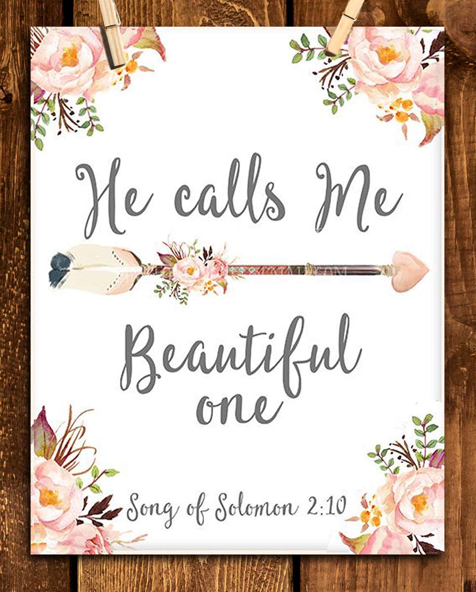 He Calls Me Beautiful One Song of Solomon 2:10- Bible Verse Wall Print-8x10"-Floral Scripture Wall Art-Ready to Frame. Home D?cor- Office D?cor-Christian Gifts. Great Verse for Ladies-Young &amp; Old.