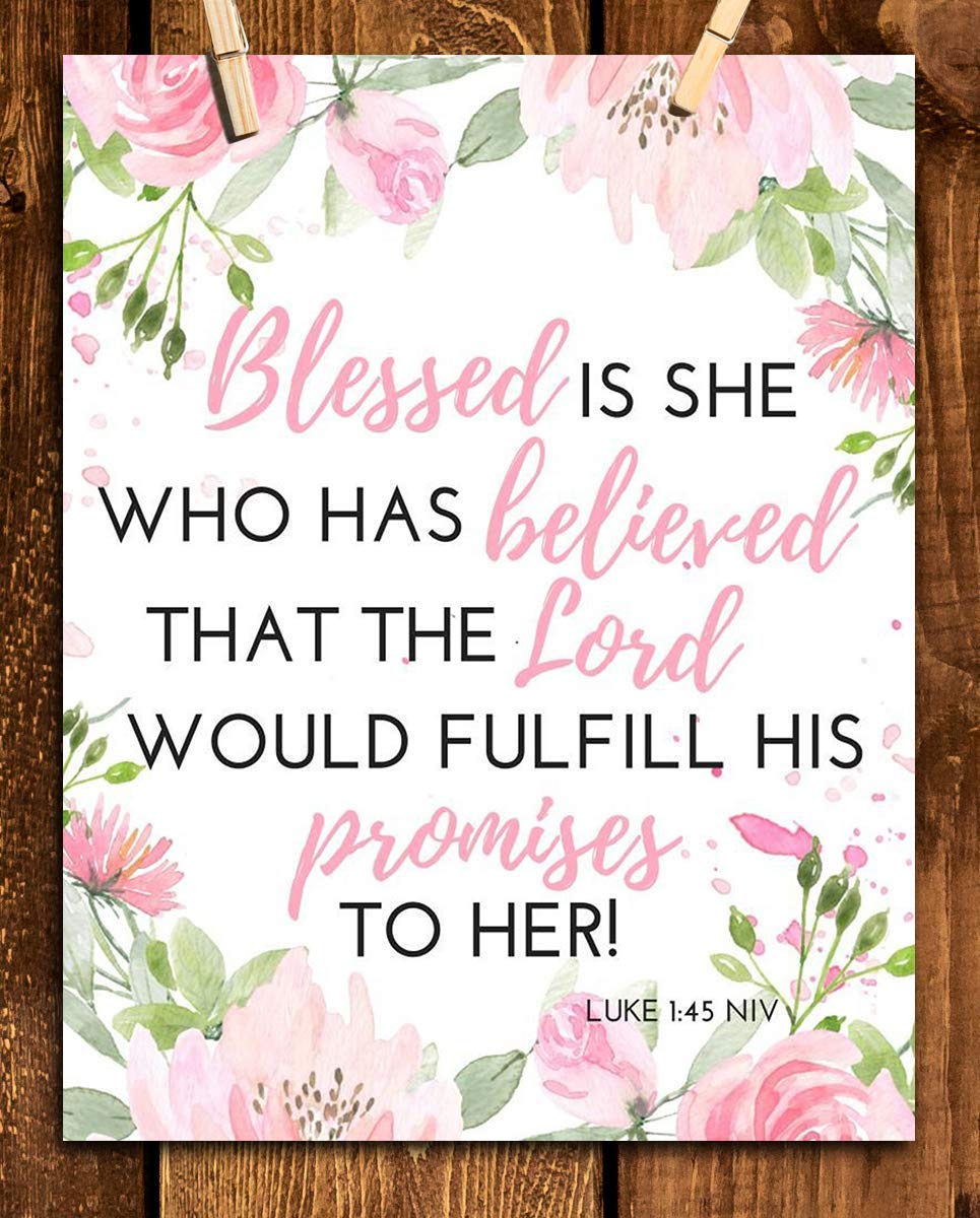 Luke 1:45-"Blessed is She Who Believed Lords Promises" Bible Verse Wall Art-8x10"-Scripture Wall Print-Ready to Frame. Stylish, Elegant Floral Design. Home-Office D?cor-Christian Gifts. God's Promise.