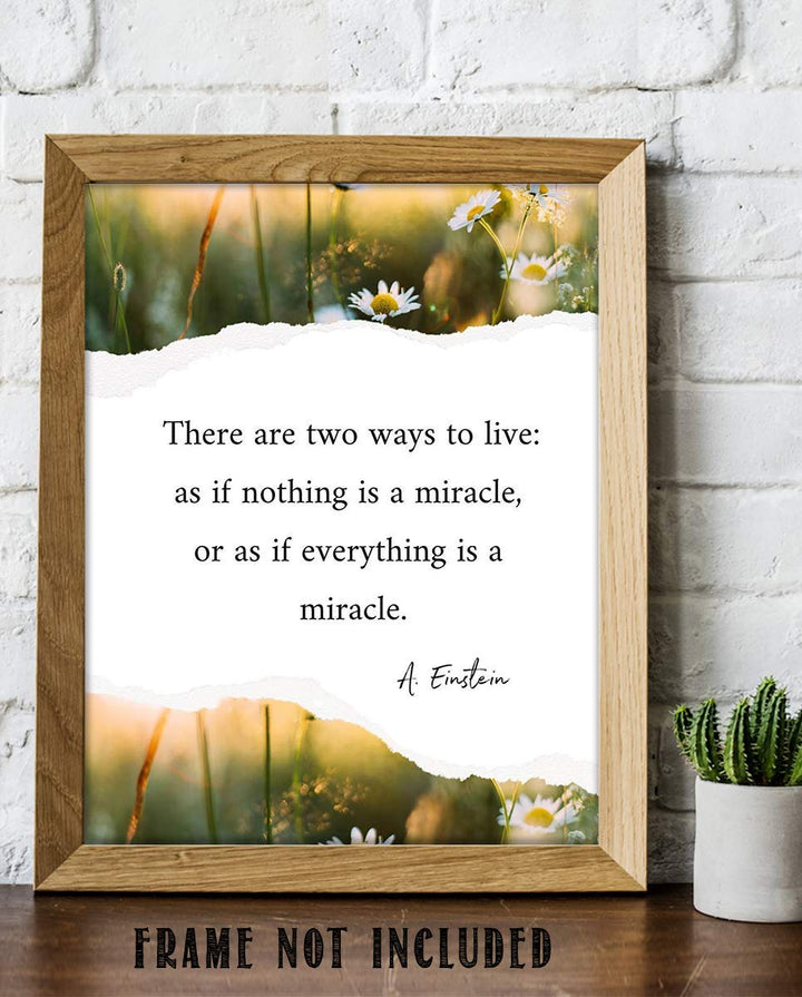 A. Einstein Quotes Wall Art-"Live As If Everything is a Miracle"-8 x 10" Typographic Floral Wall Print-Ready to Frame. Home-Office-Studio Decor. Perfect Classroom Addition for Inspiration &amp; Motivation