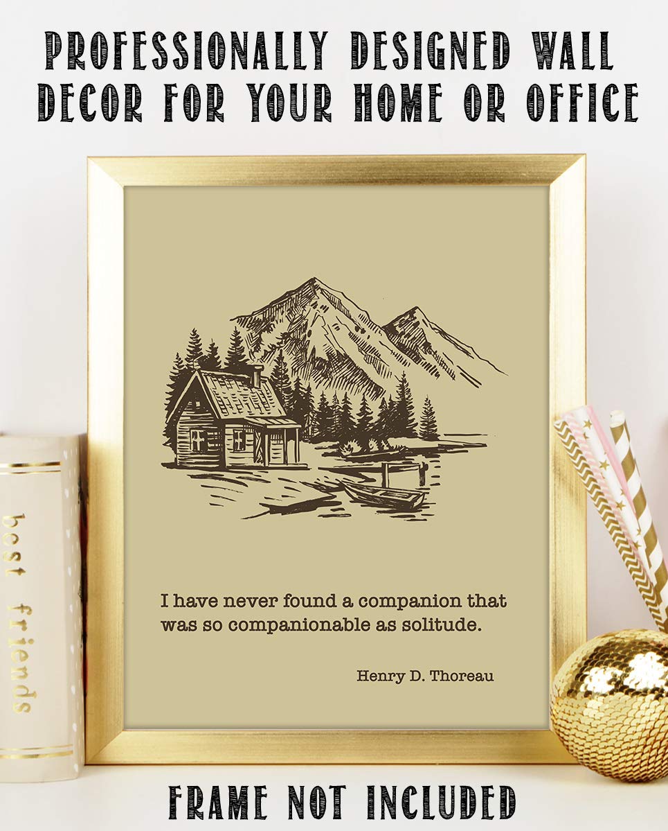 Henry D. Thoreau Quotes Wall Art- ?Solitude Makes a Great Companion?- 8 x 10"-Typographic Art Print-Ready to Frame. Rustic Home-Office-School-Lodge D?cor. Perfect Philosophical Gift for Inspiration!