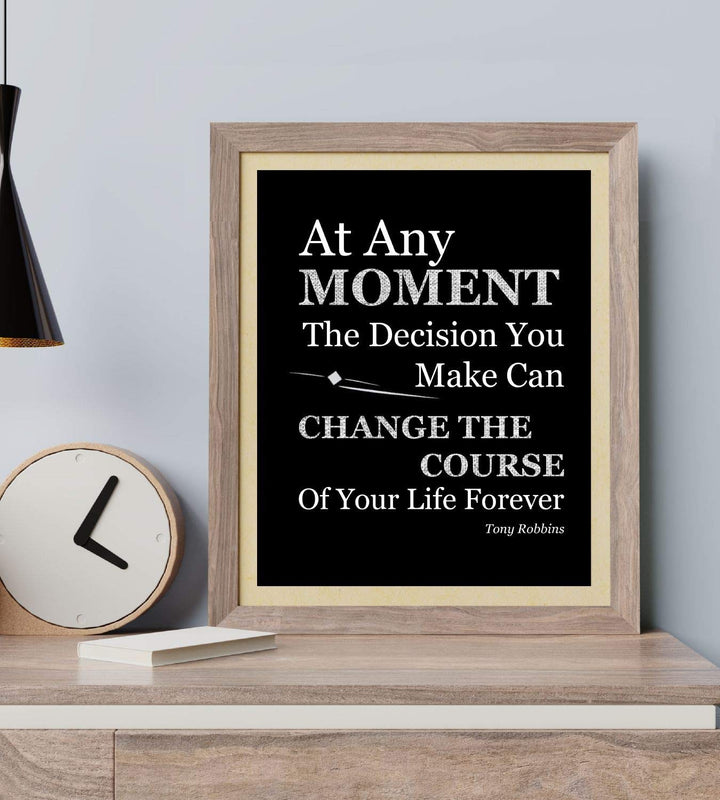 Tony Robbins Quotes-"Decisions Can Change Course of Your Life"- 8 x 10"-Inspirational Poster Print-Ready to Frame. Modern Typographic Wall Art for Home-Office-School D?cor. Perfect Gift of Motivation!