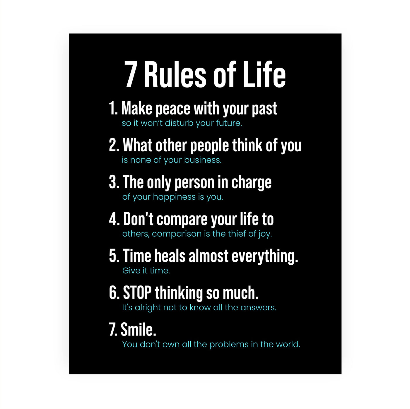 7 Rules of Life -Make Peace Inspirational Quotes Wall Sign -8 x 10" Motivational Poster Print -Ready to Frame. Modern Typographic Design. Positive Home-Office-School Decor. Perfect Life Lessons!