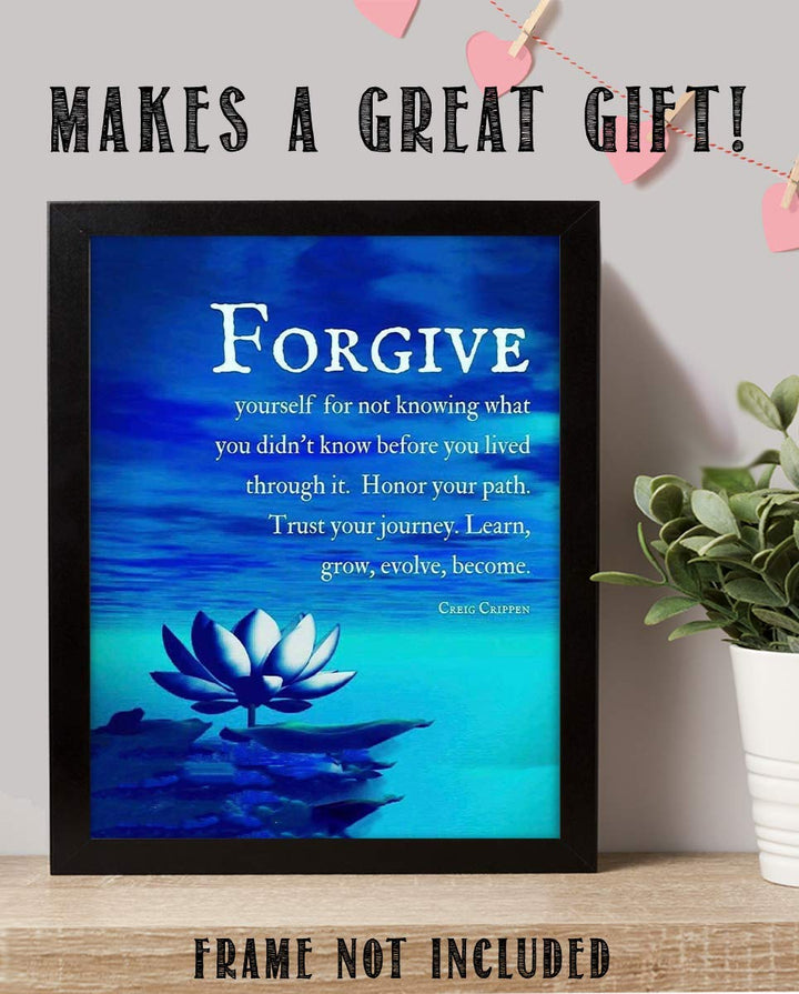 Forgive Yourself- Learn, Grow &amp; Become- Creig Crippen Quotes Wall Art - 8 x 10" Modern Art-Zen Print- Ready to Frame. Inspirational Home-Studio-Office D?cor. Life Lesson to Honor &amp; Trust Self!