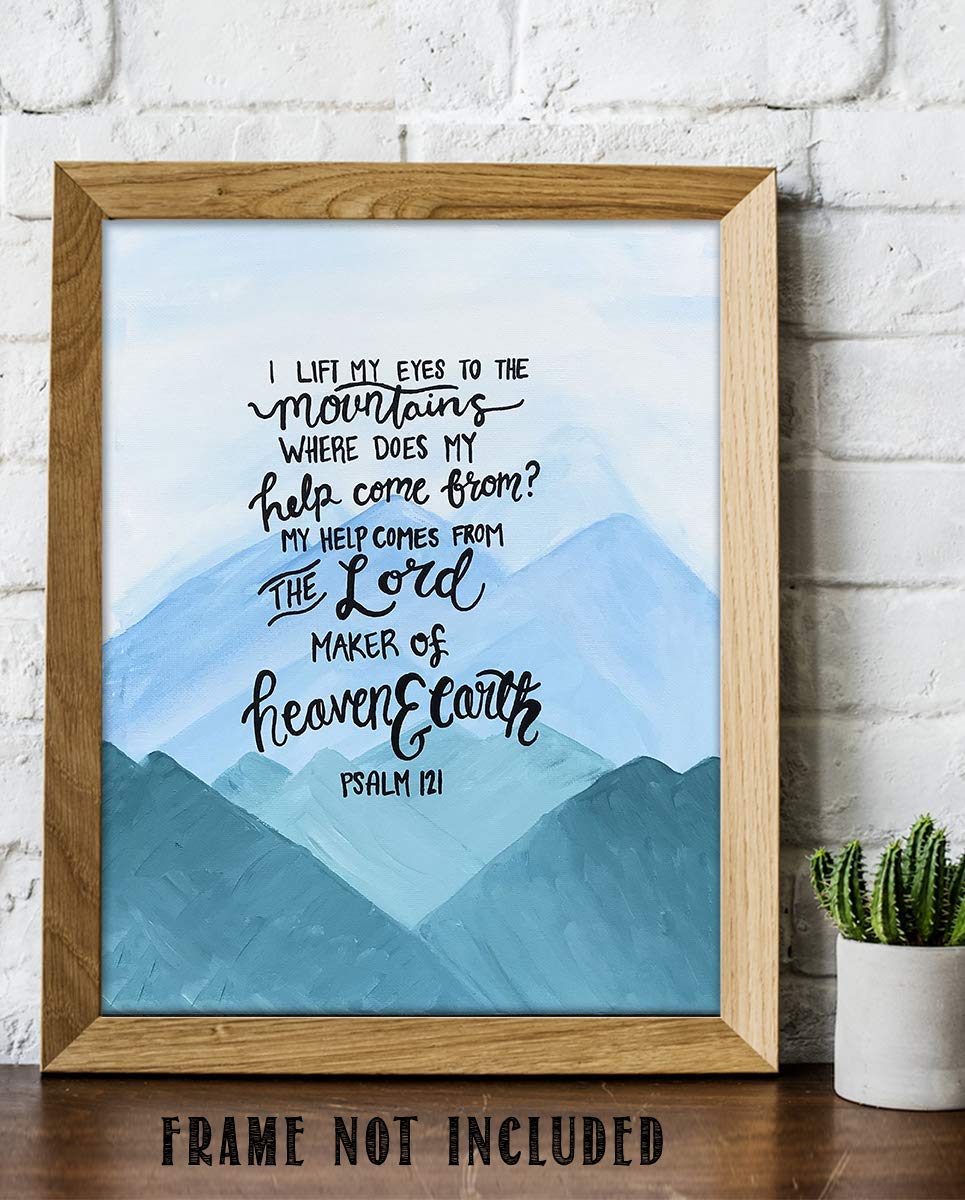 "My Help Come From The Lord"-Psalms 121- Bible Verse Wall Print-8x10