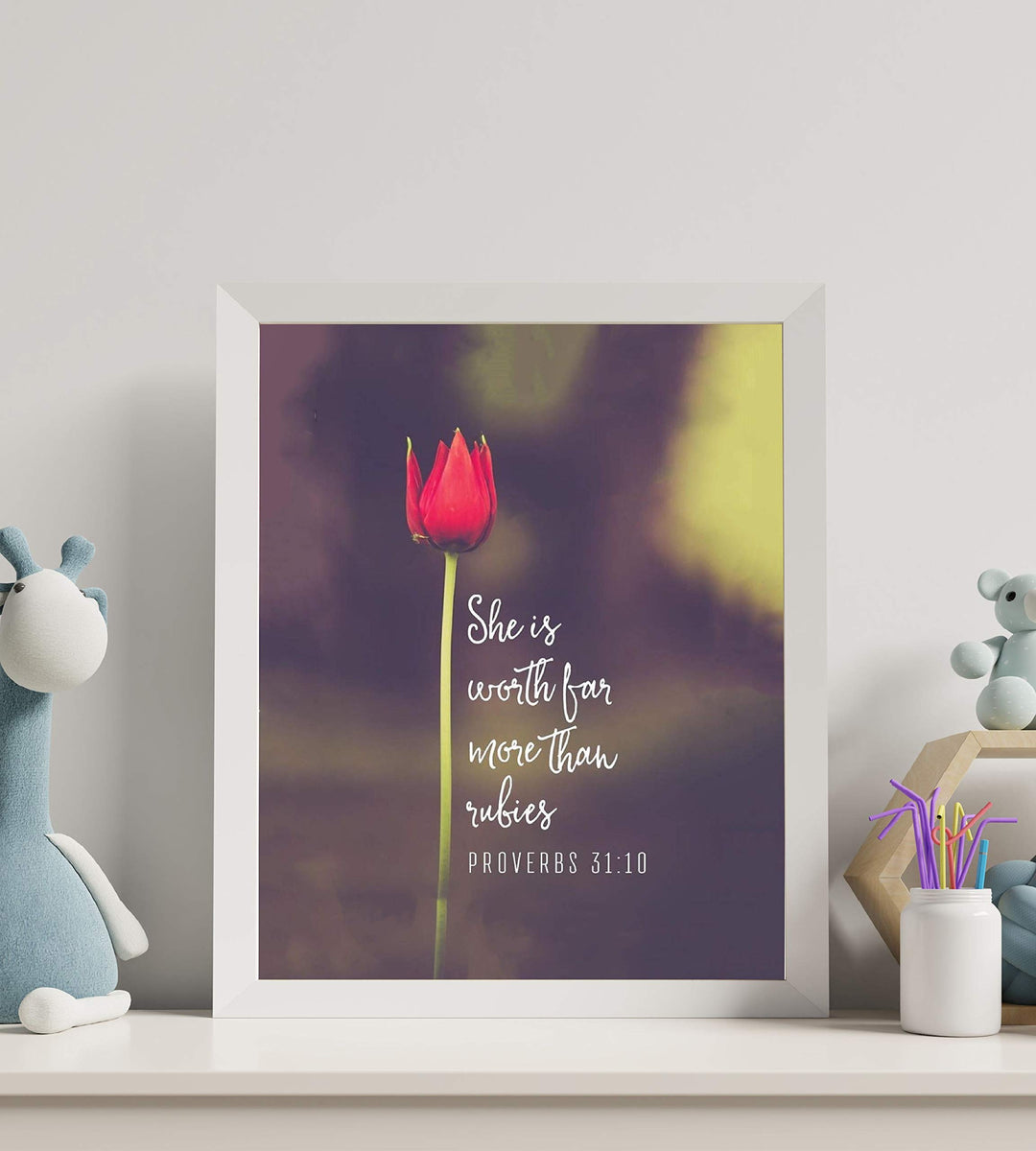 She Is Worth More Than Rubies- Proverbs 31:10 Bible Verse Wall Art- 8x10-Scripture Wall Print-Ready to Frame. Inspirational Home-Office-Church Decor. Perfect Christian Gift For That Special Woman.