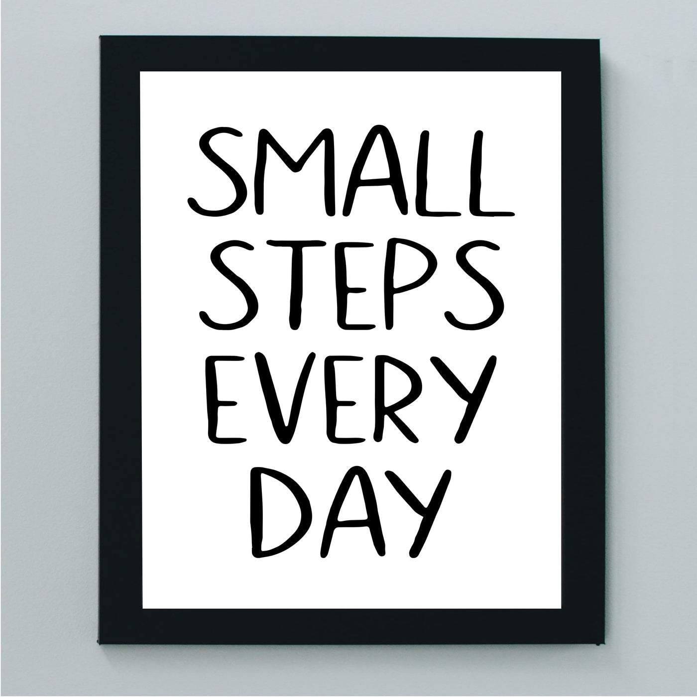 Small Steps Every Day Motivational Quotes Wall Sign -8 x 10" Inspirational Typographic Art Print-Ready to Frame. Positive Decoration for Home-Office-Desk-School-Gym Decor. Great Gift of Motivation!