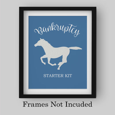 Bankruptcy Starter Kit -Funny Horse Wall Art Sign- 10 x 8" Country Western Wall Art- Rustic Horse Silhouette Print- Ready to Frame. Home-Bar-Man Cave-Barn Decor. Fun Gift for Cowboys & Cowgirls!