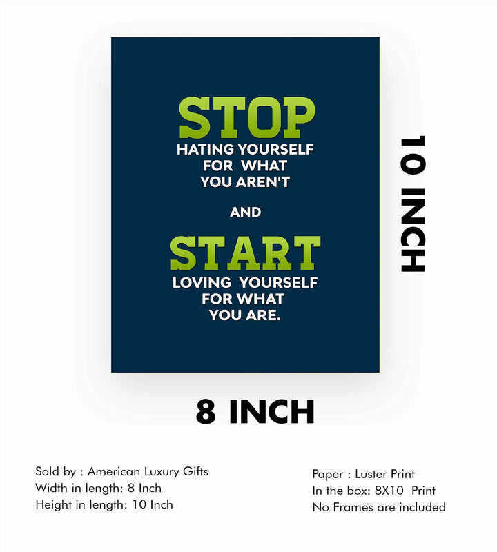 Start Loving Yourself For What You Are Life Quotes Wall Art -8 x 10" Inspirational Poster Print-Ready to Frame. Perfect Home-Office-Dorm-Teen Decor. Great Positive Gift &amp; Reminder to Love Yourself!